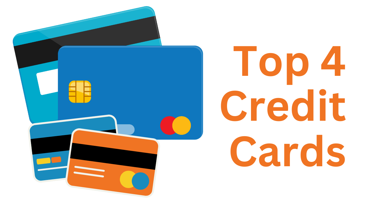 Top 4 Credit Cards to Consider in 2025